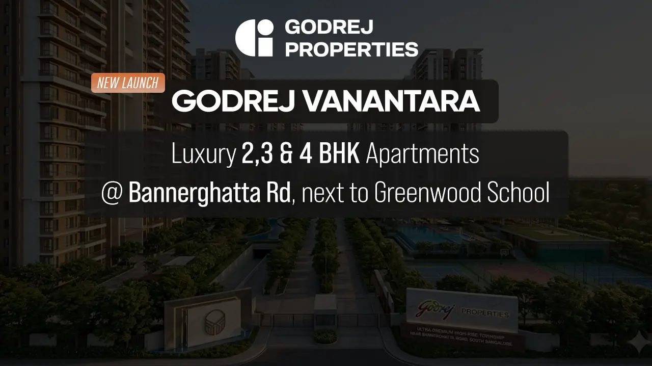 Godrej Vanantara in Bannerghatta Road